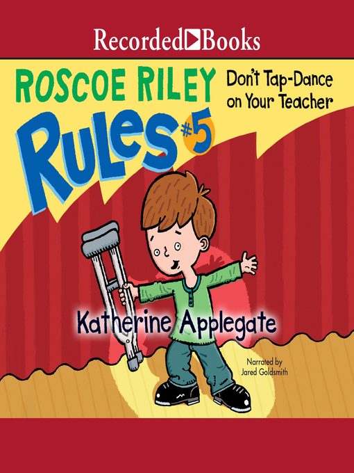Title details for Don't Tap Dance on Your Teacher by Katherine Applegate - Wait list